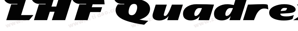 LHF Quadrex字体转换